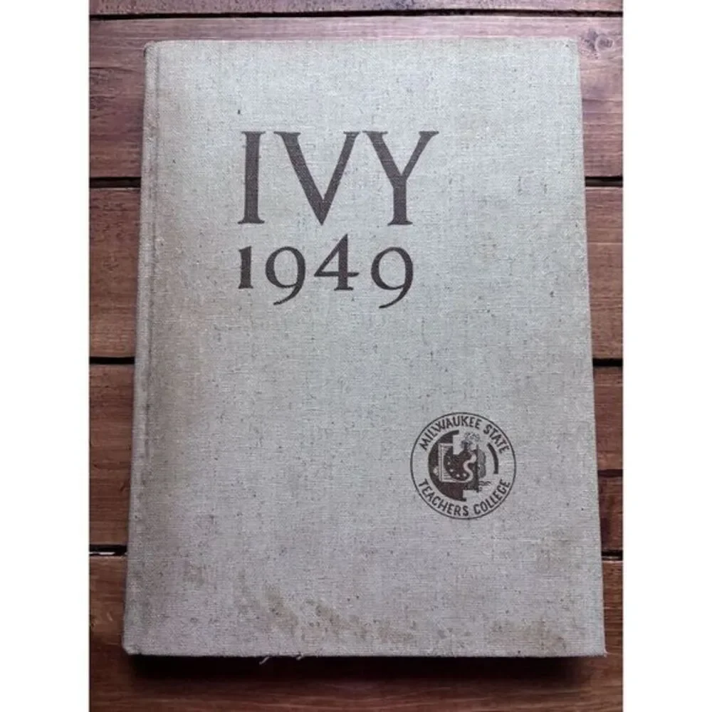 1949 Milwaukee State‎ Teachers College Yearbook IVY Wisconsin UW Milwaukee UWM